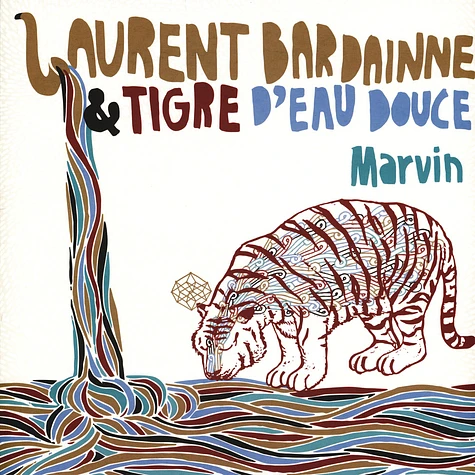 Laurent Bardainne / Tigre D'eau Douce - Marvin EP