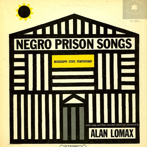 V.A. - Negro Prison Songs (From The Mississippi State Penitentiary)