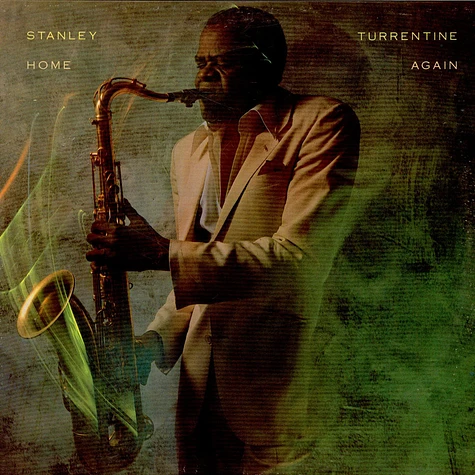 Stanley Turrentine - Home Again