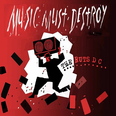 Ruts DC - Music Must Destroy