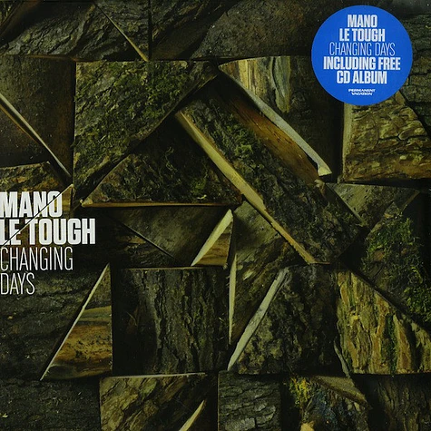 Mano Le Tough - Changing Days