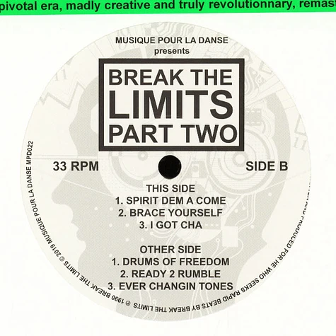 Break The Limits - Part Two