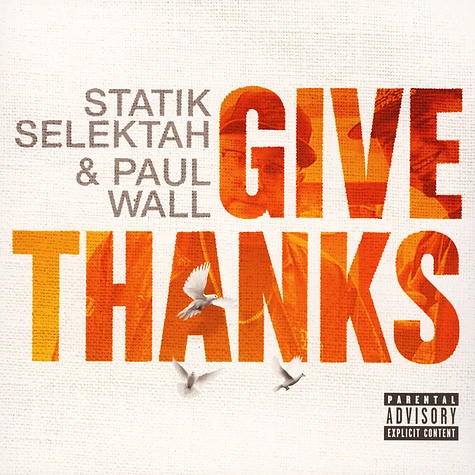 Statik Selektah & Paul Wall - Give Thanks