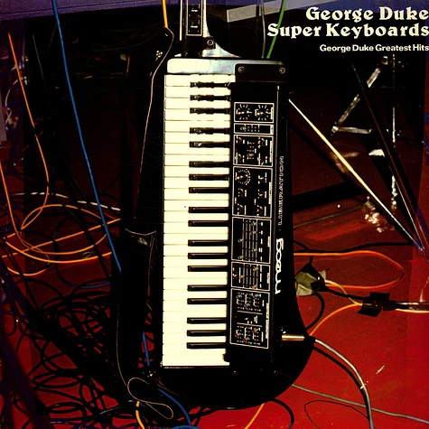 George Duke - Super Keyboards - Greatest Hits