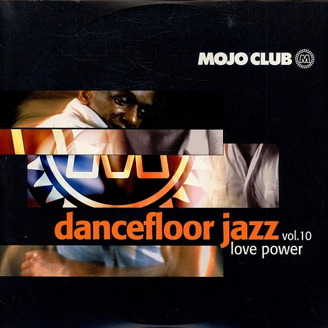 V.A. - Mojo Club Dancefloor Jazz Vol. 10 (Love Power)