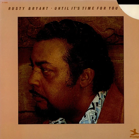 Rusty Bryant - Until It's Time For You To Go