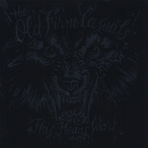The Old Firm Casuals - This Means War Wolf Edition Silver Vinyl Edition