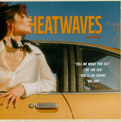 Heatwaves - Heatwaves #3