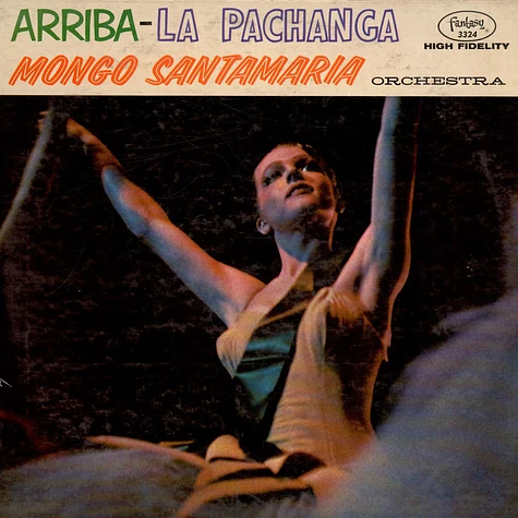 The Mongo Santamaria Orchestra - Arriba-La Pachanga