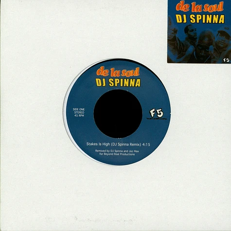 De La Soul - Stakes Is High (DJ Spinna Remix) - Vinyl 7