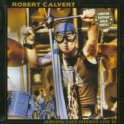 Robert Calvert - Aerospaceage Inferno Live '86 Blue / Gold Vinyl Edition