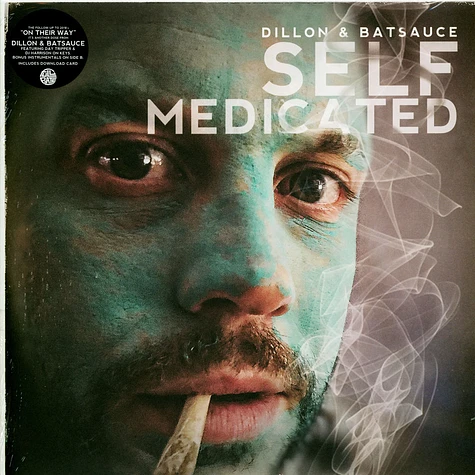 Dillon & Batsauce - Self Medicated