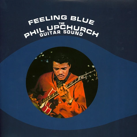 Phil Upchurch - Feeling Blue