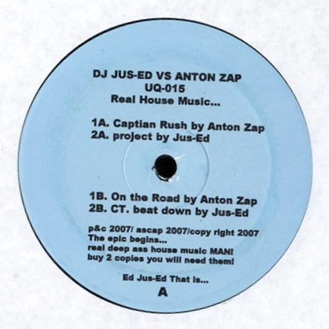 Jus-Ed vs. Anton Zap - Real House Music...