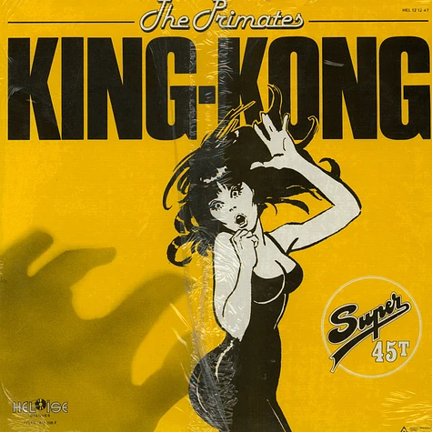 The Primates - King-Kong