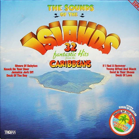 V.A. - The Sounds Of The Islands (32 Fantastic Hits From The Caribbeans)