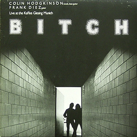 Colin Hodgkinson & Frank Diez - Bitch
