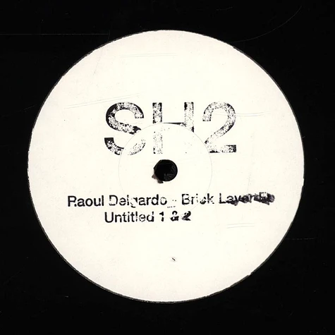 Raoul Delgardo - Brick Layer EP