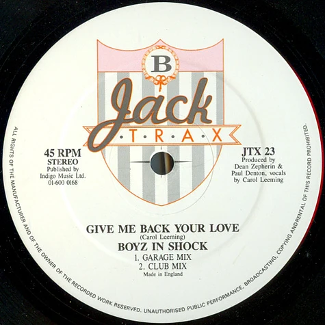Boyz In Shock Featuring Carol Leeming - Give Me Back Your Love