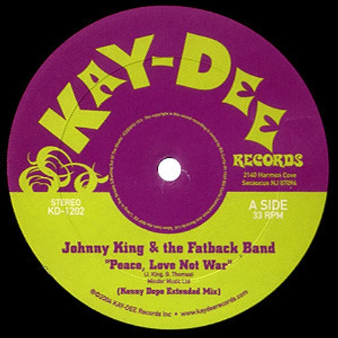 Johnny King & The Fatback Band - Peace, Love Not War