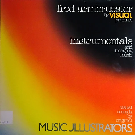 Fred Armbrüster, Music Illustrators - Instrumentals And Imaging Music