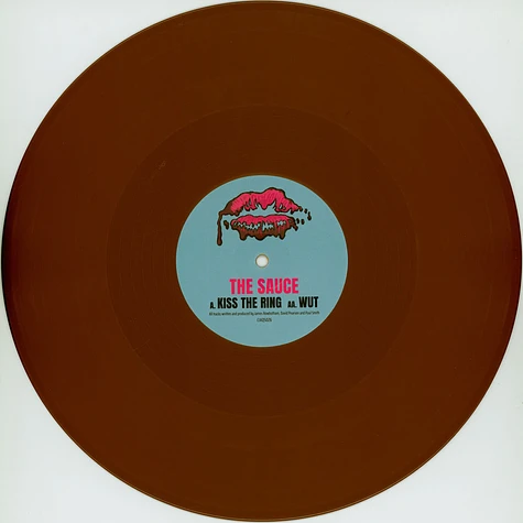 The Sauce - Kiss The Ring / Wut Brown Vinyl Edition