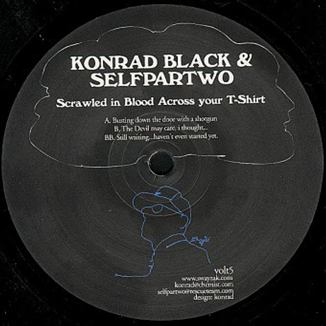 Konrad Black & Selfpartwo - Scrawled In Blood Across Your T-Shirt