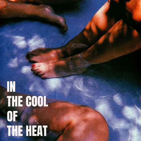 V.A. - In The Cool Of The Heat