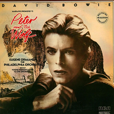 David Bowie Narrates Sergei Prokofiev / Eugene Ormandy & The Philadelphia Orchestra Perform Benjamin Britten - Peter And The Wolf / Young Person's Guide To The Orchestra