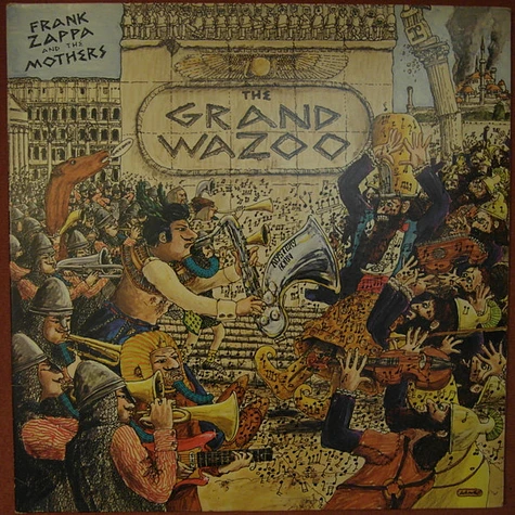 Frank Zappa And The Mothers - The Grand Wazoo
