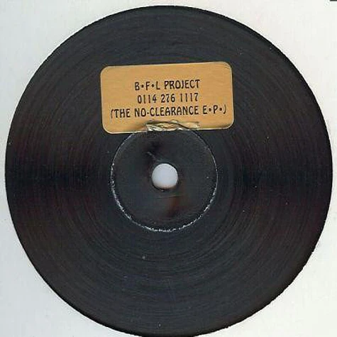 B.F.L. Project - The No-Clearance E.P.