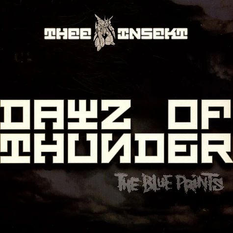 Thee Insekt - Dayz Of Thunder (The Blue Prints)
