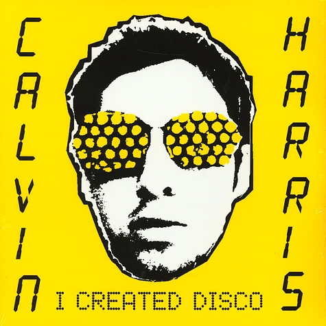 Calvin Harris - I Created Disco