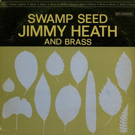 Jimmy Heath And Brass - Swamp Seed