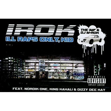 The I.M.F. & DJ M-Rok - Irok (Ill Raps Only, Kid)