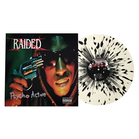 X Raided - Psycho Active Splatter Vinyl Edition