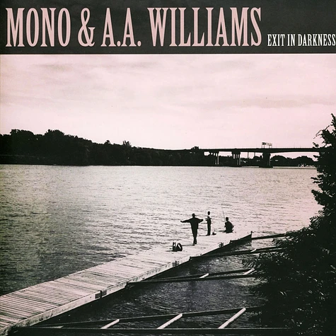 Mono & A.A. Williams - Exit In Darkness Milky Clear Haze Vinyl Edition