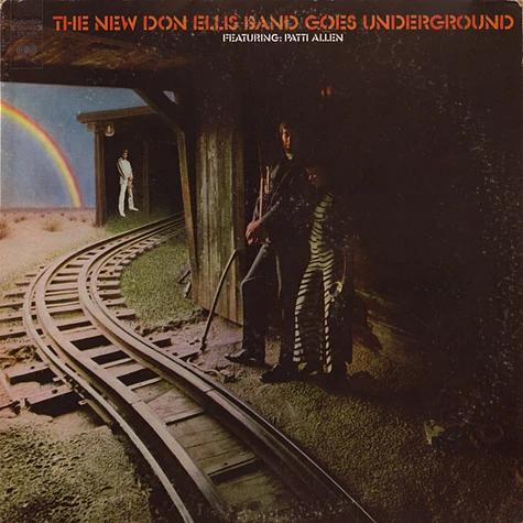 The New Don Ellis Band Featuring: Patti Allen - The New Don Ellis Band Goes Underground