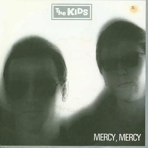 Kids - Mercy, Mercy / Who Knows Whats Gonna Come