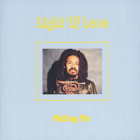Light Of Love - Melting Pot