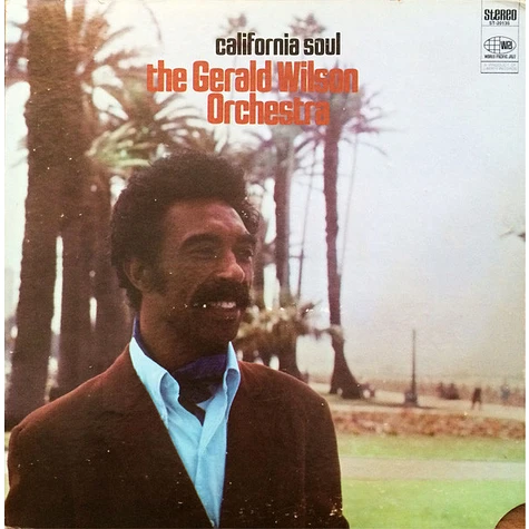 Gerald Wilson Orchestra - California Soul
