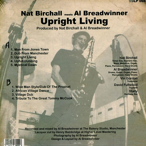 Nat Birchall meets Al Breadwinner - Upright Living
