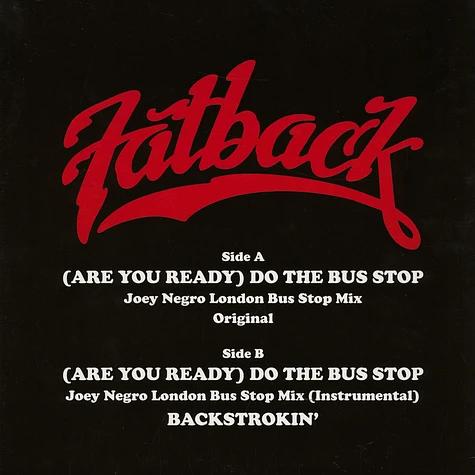 The Fatback Band - (Are You Ready) Do The Bus Stop Dave Lee Remixes
