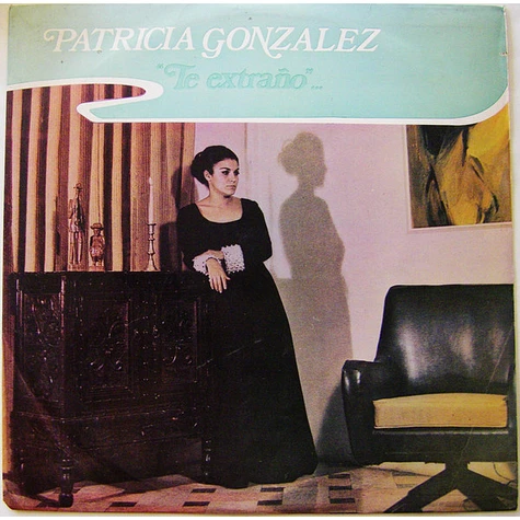 Patricia González - Te Extraño