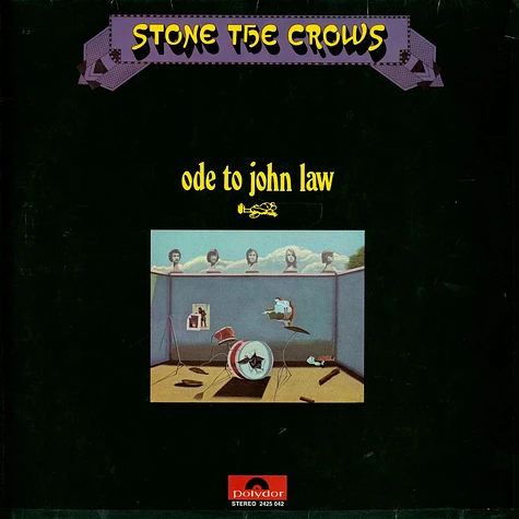 Stone The Crows - Ode To John Law