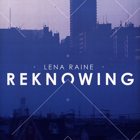 Lena Raine - Reknowing