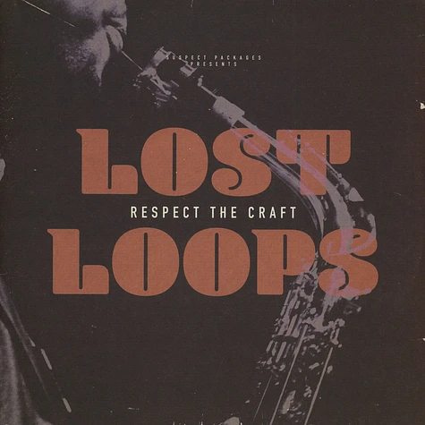 Lost Loops - Respect The Craft