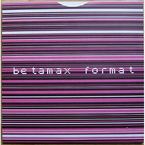 Betamax Format - XXX Robot / Raus! Raus!