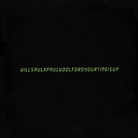 Will Saul & Paul Woolford - Your Time Is Up