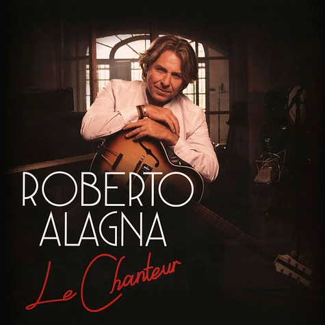 Roberto Alagna - Le Chanteur